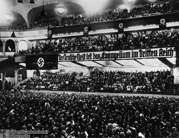 Reich Conference of German Christians at the <i>Sportpalast</i> in Berlin (November 13, 1933)